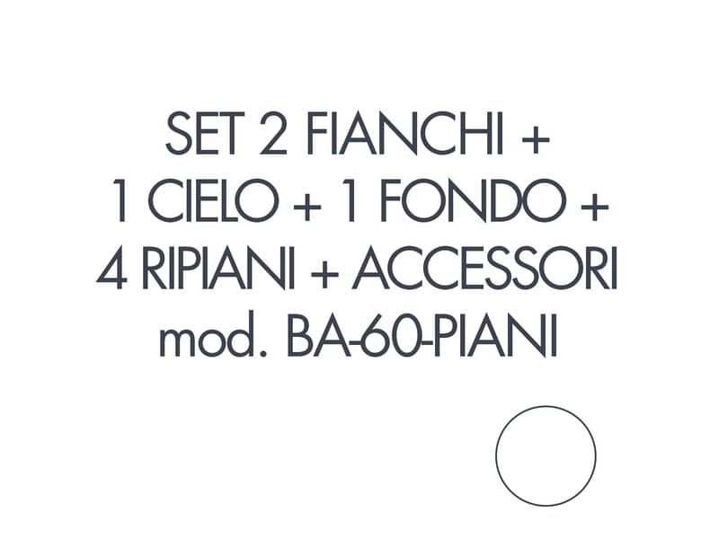 Set 2 fianchi + 1 cielo + 1 fondo + 4 ripiani + accessori per armadio Tecnical 2 BA-60-PIANI bianco - 805141163075