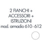 Set 2 fianchi + accessori + istruzioni montaggio per armadi 610 - 612 bianco Tecnical 2 - 805141163007