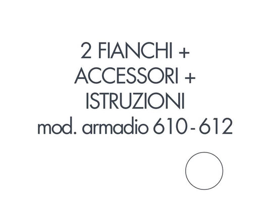 Set 2 fianchi + accessori + istruzioni montaggio per armadi 610 - 612 bianco Tecnical 2 - 805141163007