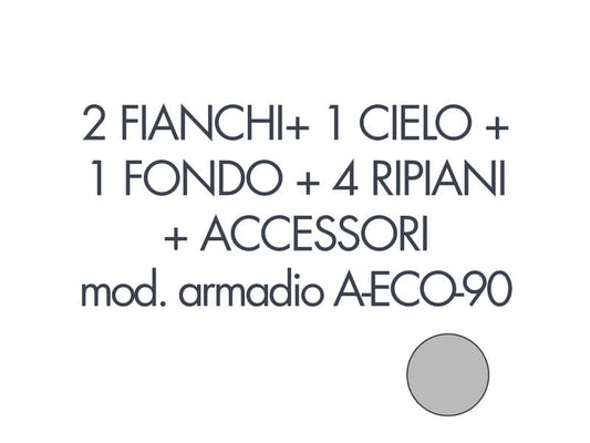 Set 2 fianchi + 1 cielo + 1 fondo + 4 ripiani + accessori per armadio Tecnical 2 A-ECO-90 grigio - 805141163084