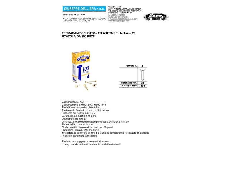 Fermacampioni Leone Dell'Era in acciaio testabombata N.4 20 mm ottone scatola da 100 pz. - FC4