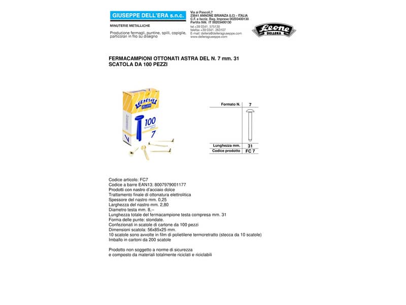 Fermacampioni Leone Dell'Era in acciaio testa bombata N.7 31 mm ottone scatola da 100 pz. - FC7