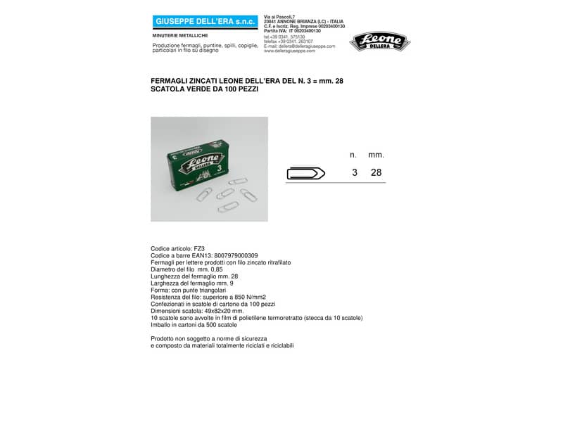 Fermagli Leone in acciaio zincato N. 3 0,85x28 mm triangolari zinco brillante scatola da 100 pz. - FZ3