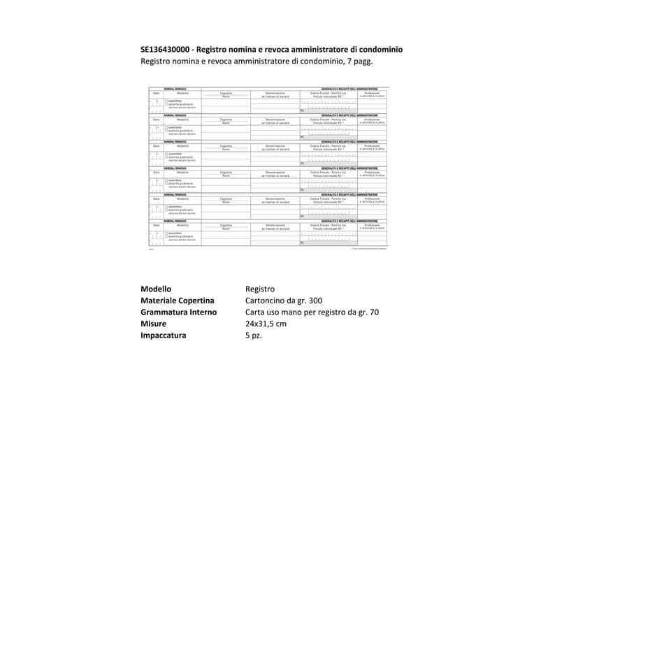 Condominio Semper nomina e revoca amministratore - registro 7 pagg. SE136430000