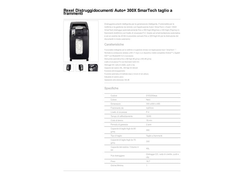 Distruggidocumenti ad alimentazione automatica Rexel Auto+300X Smartech P-4 40 L taglio frammenti 4x40 mm 2103250EUS
