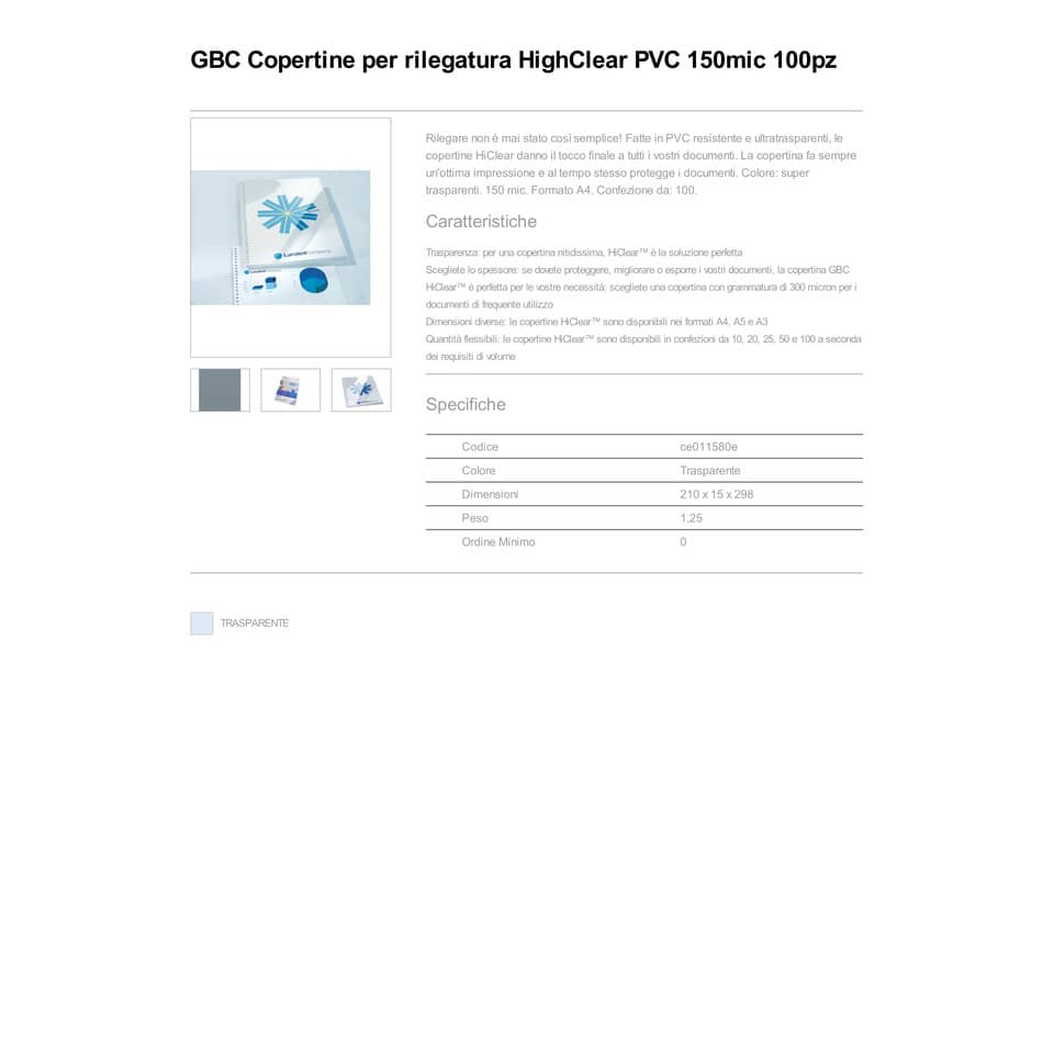 Copertine per rilegatura GBC Hiclear in pvc A4 150 my trasparente conf da 100 copertine - CE011580E