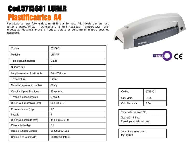 Plastificatrice a caldo FELLOWES Lunar bianco A4 5715601