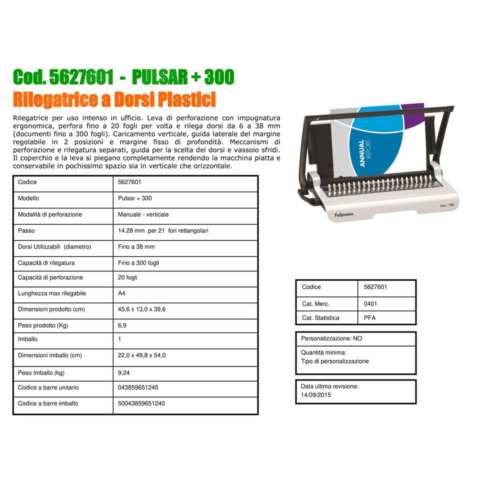 Rilegatrice a dorsi plastici FELLOWES Pulsar+ 300 capacità di perforazione 17 fogli - 5627601