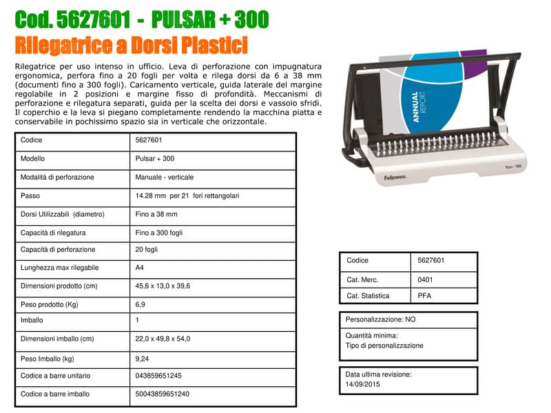 Rilegatrice a dorsi plastici FELLOWES Pulsar+ 300 capacità di perforazione 17 fogli - 5627601