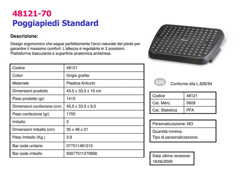 Poggiapiedi FELLOWES Standard plastica nero h. da 85 a 105mm 48121-70