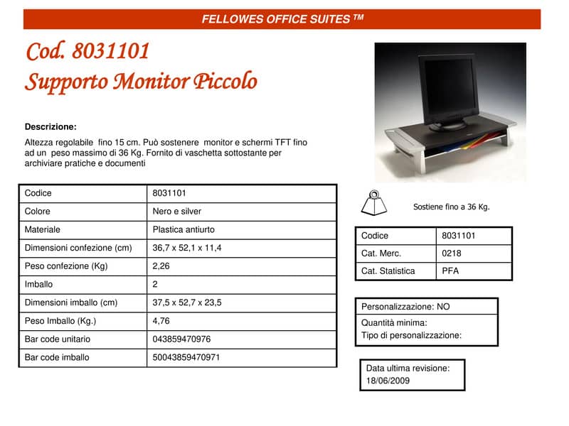Supporto FELLOWES Office Suites standard per monitor nero/argento 10x50x36,4 cm 8031101