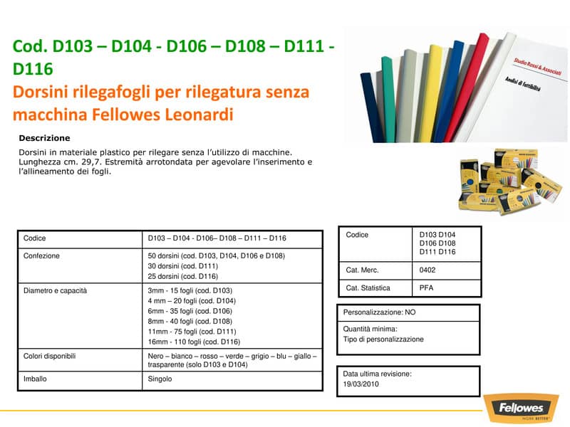 Dorsi plastici FELLOWES per rilegatura senza macchine 29,7cm diam.16mm nero conf.25 - D116NE