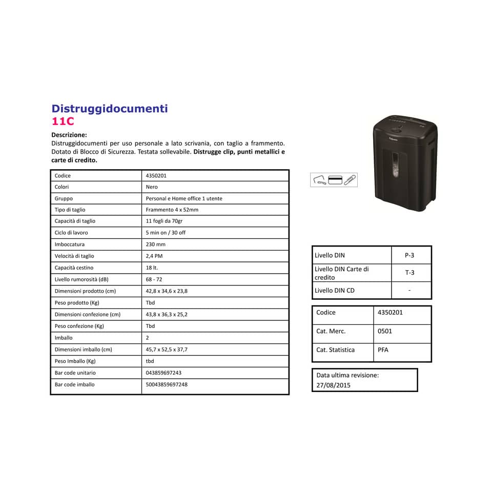 Distruggidocumenti uso personale FELLOWES Powershred® 11C - P-3 - 18 L taglio a frammento 4x52 mm - 4350201