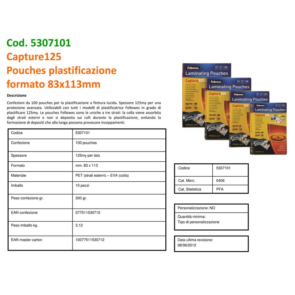 Pouches per plastificatrici Fellowes Standard Capture125 finitura lucida - 2x125 µm 83x113 mm Conf. 100 pz 5307101