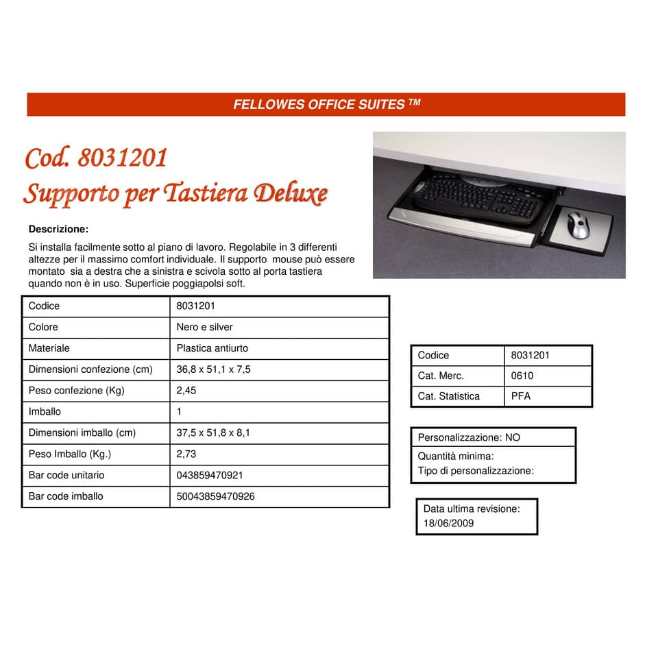 Supporto FELLOWES Deluxe Office Suites per tastiera plastica nero 7,2x61x36,5 cm - 8031201
