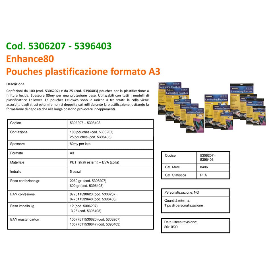 Pouches per plastificatrici Fellowes ImageLast Enhance80 finitura lucida - 2x80 µm - A3 - Conf. 100 pezzi - 5306207