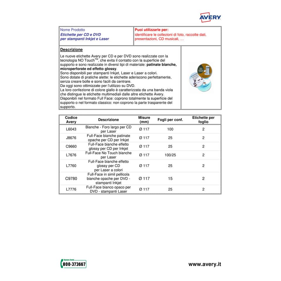 Etichette per CD AVERY bianche lucide Ø 117 mm  - 2 et/foglio - per Inkjet - copertura totale - cf. 25 fogli C9660-25