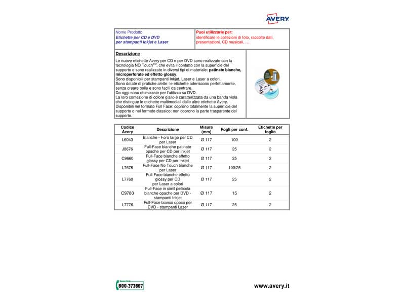Etichette per CD AVERY bianche lucide Ø 117 mm  - 2 et/foglio - per Inkjet - copertura totale - cf. 25 fogli C9660-25