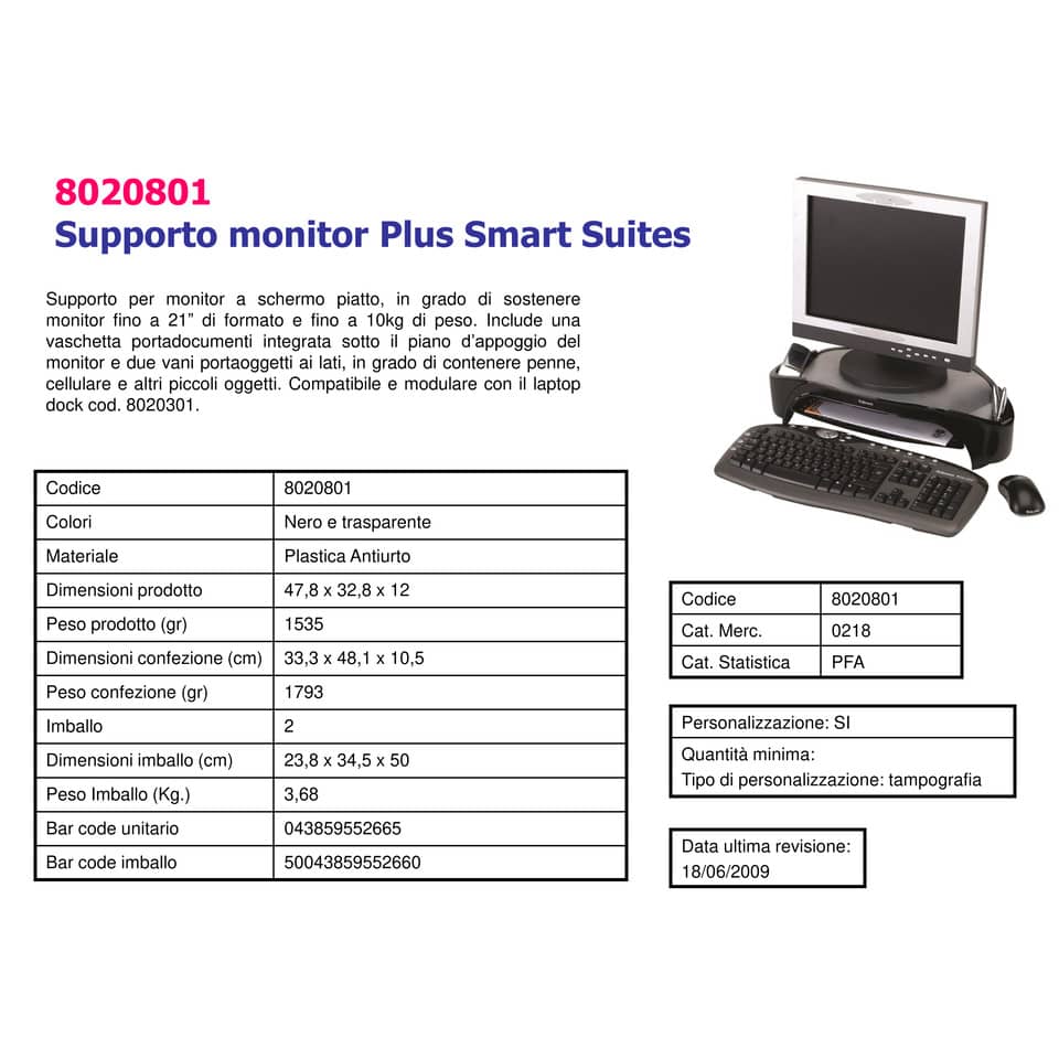 Supporto FELLOWES Smart Suites per monitor plus ABS grigio/nero 47,8x32,8cm con vaschetta portaoggetti - 8020801