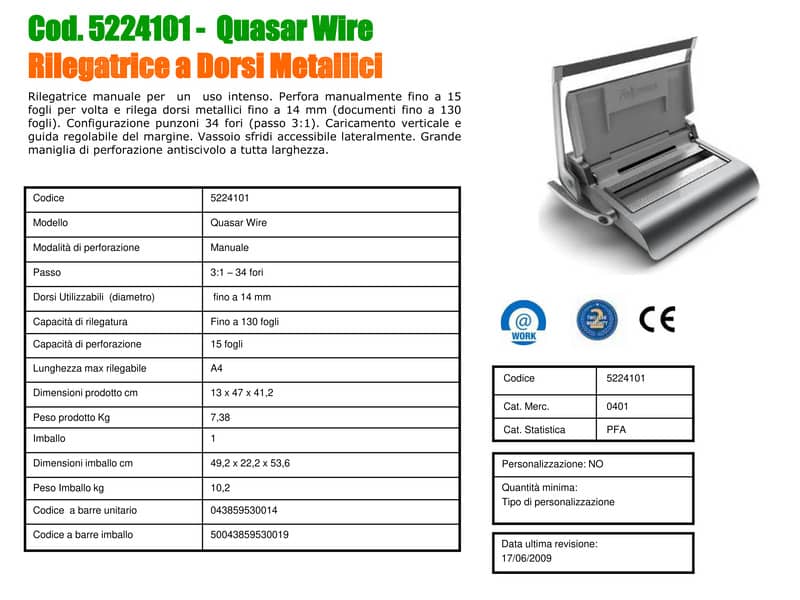 Rilegatrice a dorsi metallici FELLOWES Quasar Wire Capacità di perforazione 15 fogli - 5224101