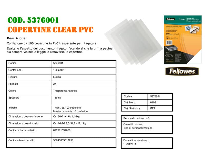 Copertine per rilegatrici FELLOWES Clear PVC A4 150my conf.100 pz - 5376001