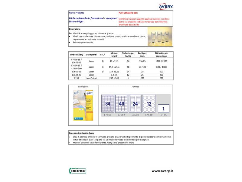 Mini etichette bianche per usi speciali Avery 45,7x25,4 mm - 40 et/foglio - stampanti laser conf. 15 fogli L7654-15