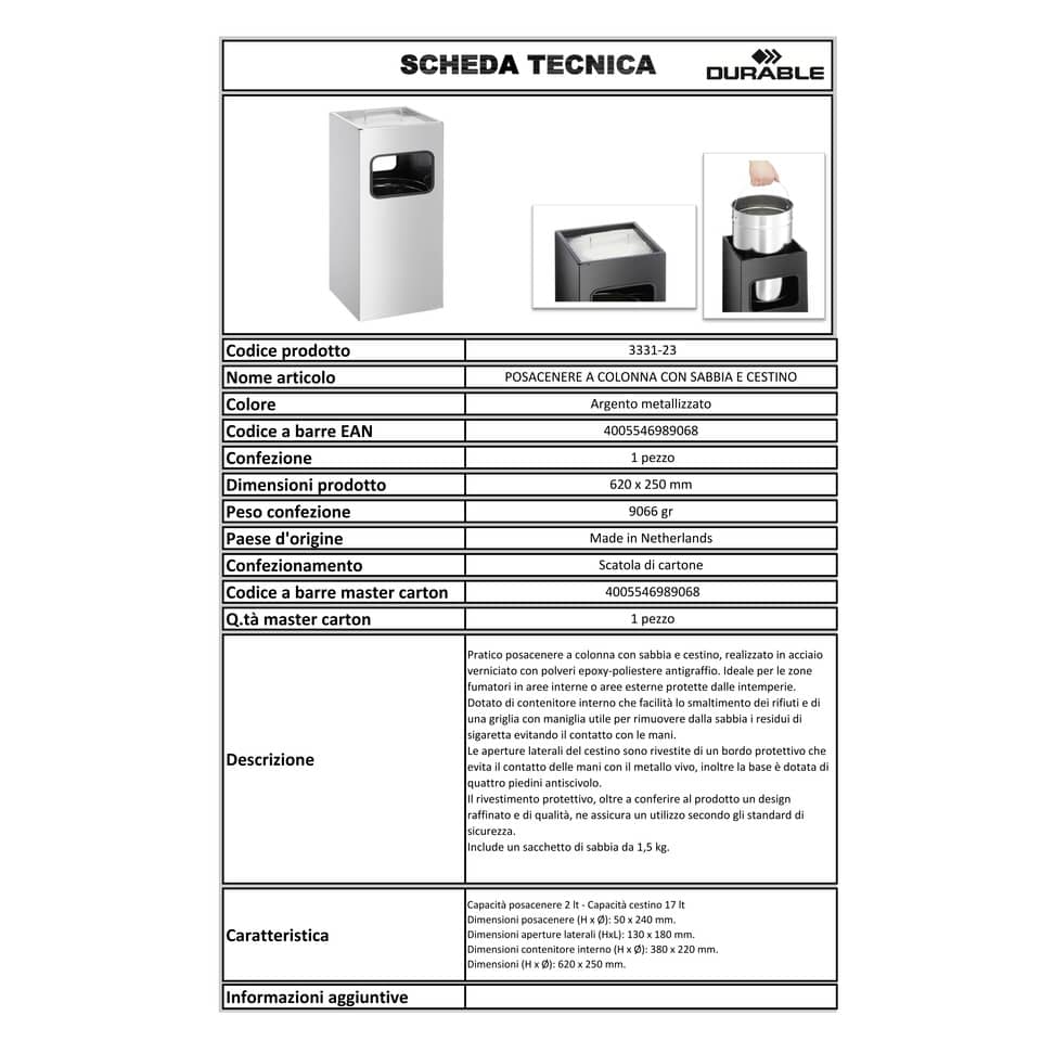 Posacenere Durable a colonna acciaio con sabbia e cestino base quadrata H 62 x Ø 25 cm argento metallizzato - 333123