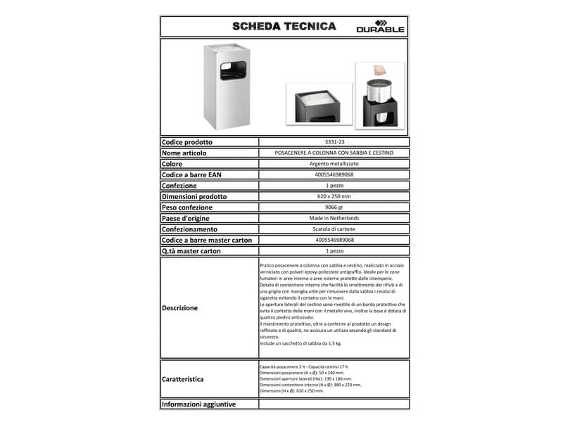 Posacenere Durable a colonna acciaio con sabbia e cestino base quadrata H 62 x Ø 25 cm argento metallizzato - 333123