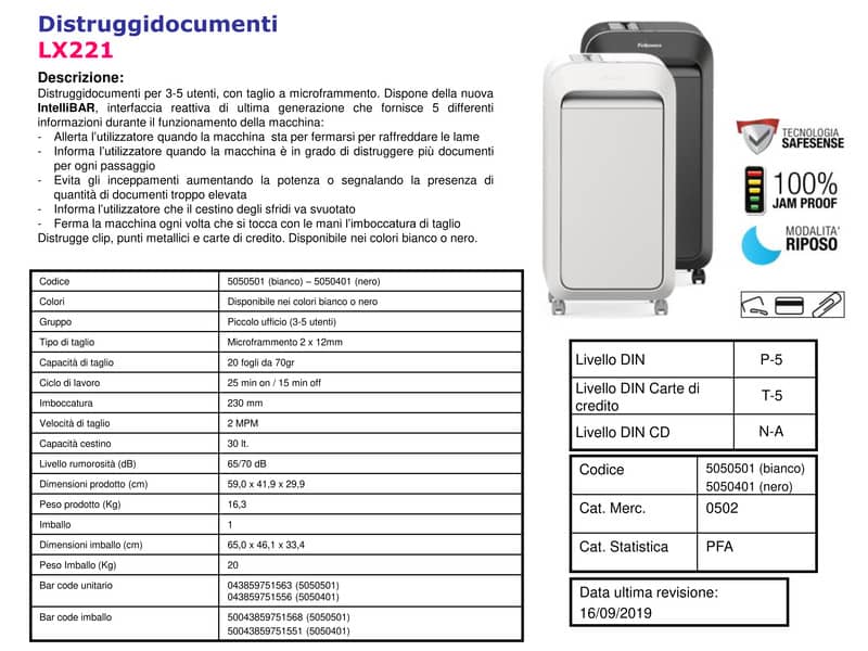 Distruggidocumenti uso moderato Fellowes LX221 - P-5 - 30 L - taglio a microframmenti 2x12 mm - bianco 5050501